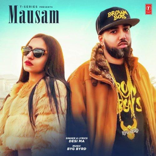 Mausam Desi Ma, Byg Byrd
