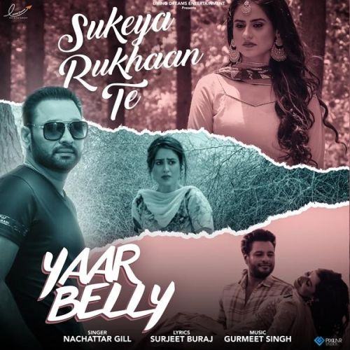 Sukeya Rukhaan Te Nachhatar Gill