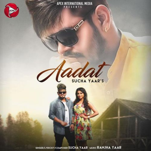 Aadat Sucha Yaar