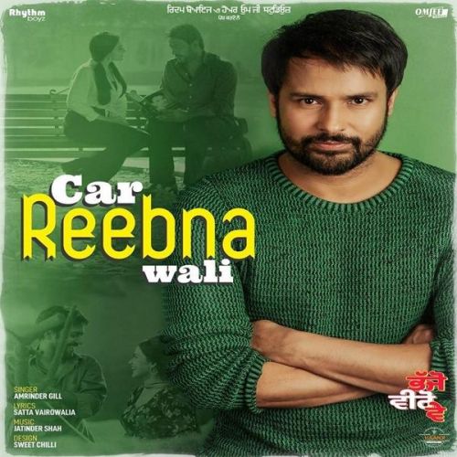 Car Reebana Wali Amrinder Gill