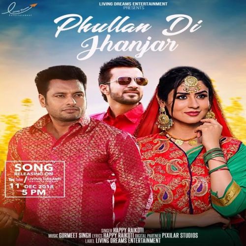 Phullan Di Jhanjar Happy Raikoti