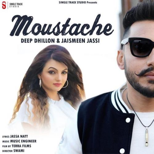 Moustache Deep Dhillon, Jaismeen Jassi