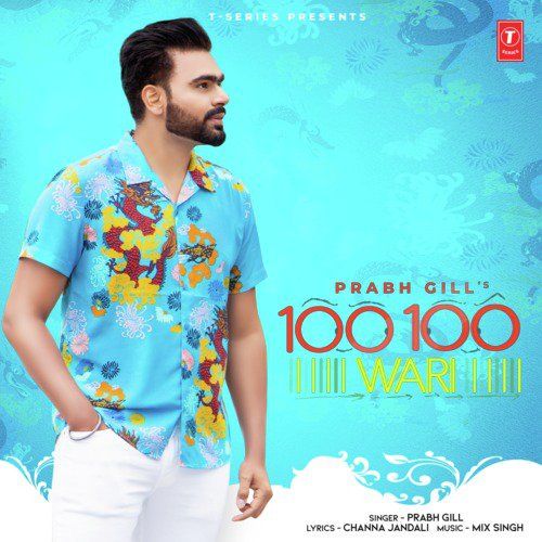 100 100 Wari Prabh Gill, MixSingh