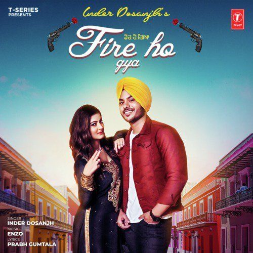 Fire Ho Gya Inder Dosanjh