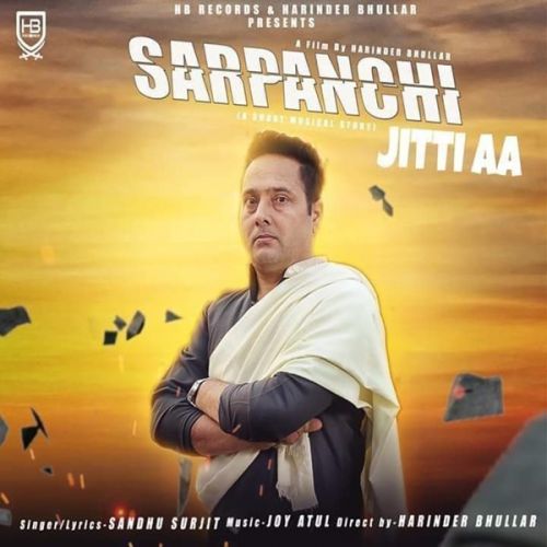 Sarpanchi Jitti Aa Sandhu Surjit