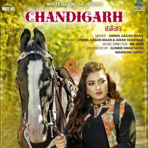 Chandigarh Anmol Gagan Maan
