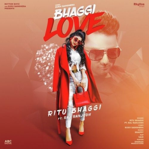 Bhaggi Love Ritu Bhaggi, Raj Ranjodh, Vaid