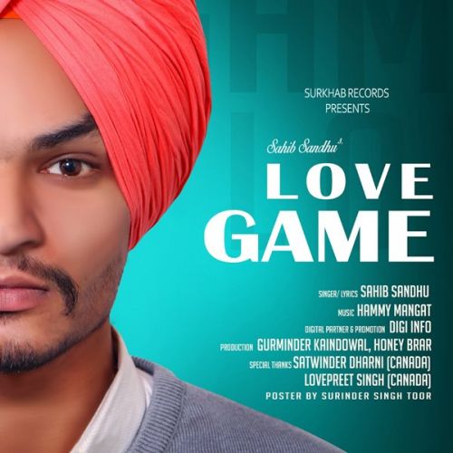 Love Game Sahib Sandhu