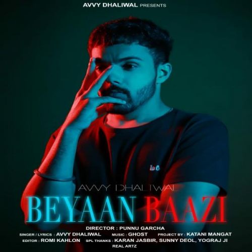 Beyaan Baazi Avvy Dhaliwal