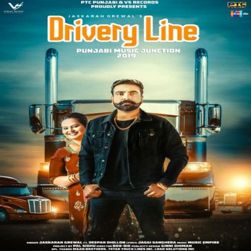 Drivery Line Jaskaran Grewal, Deepak Dhillon