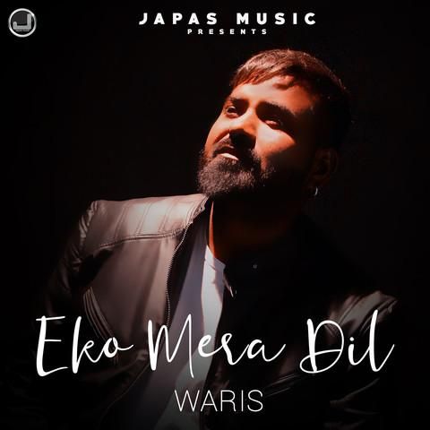 Eko Mera Dil Waris