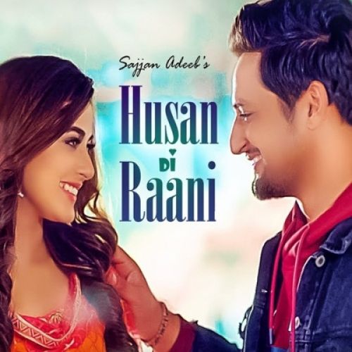 Husan Di Raani Sajjan Adeeb