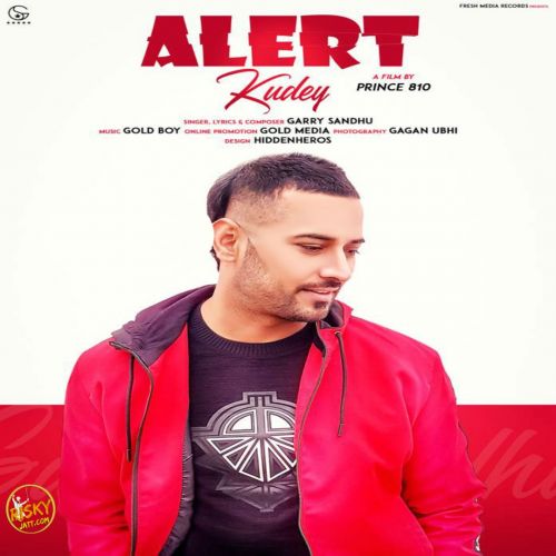 Alert Kudey Garry Sandhu