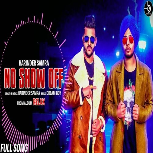 No Show Off Harinder Samra