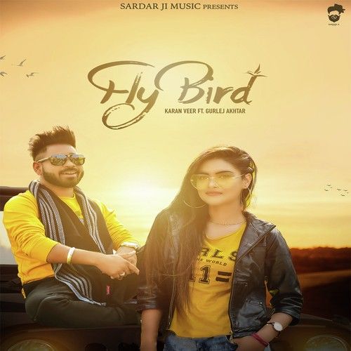Fly Bird Gurlej Akhtar, Karan Veer