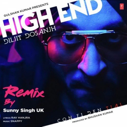 High End Diljit Dosanjh, Sunny Singh Uk