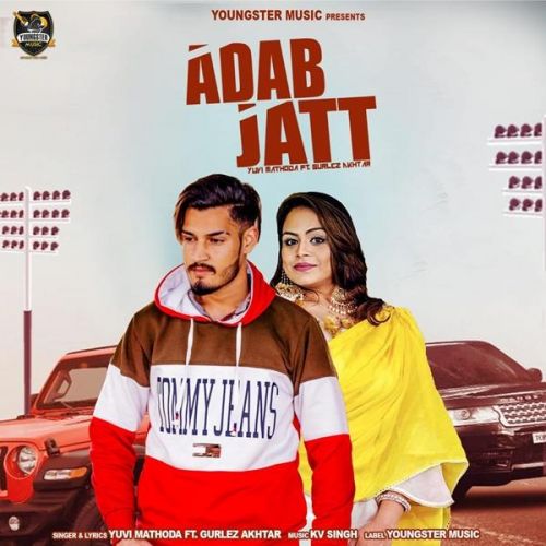 Adab Jatt Yuvi Mathoda, Gurlez Akhtar