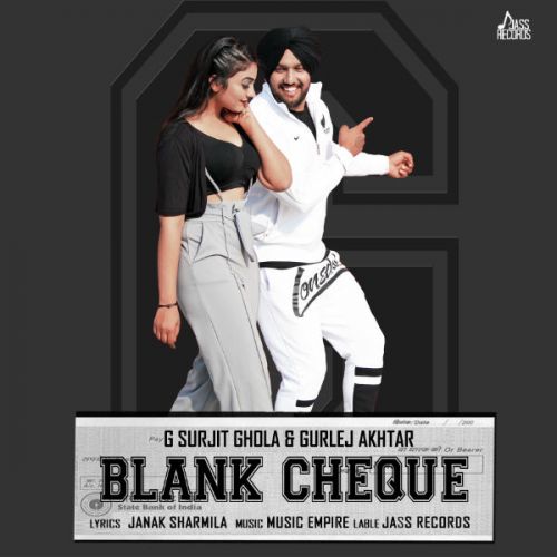 Blank Cheque G Surjit Ghola, Gurlez Akhtar