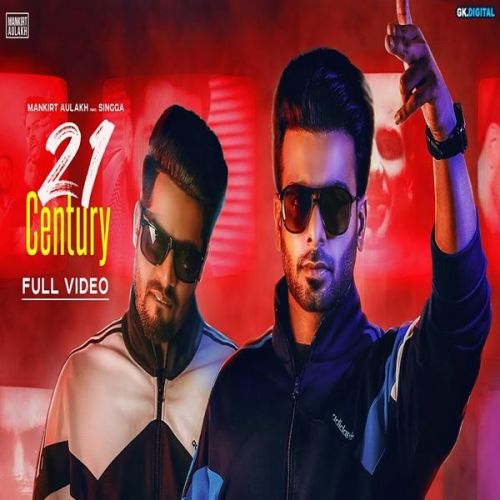 21 Century Mankirt Aulakh, Singga