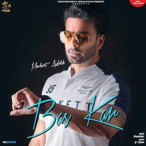 Bas Kar Mankirt Aulakh