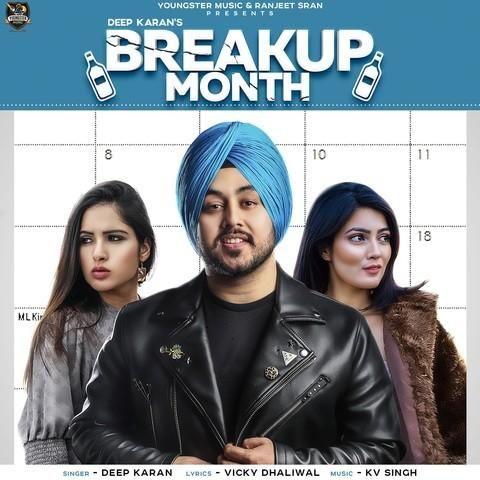 Breakup Month Deep Karan