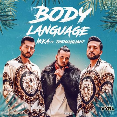 Body Language Ikka, Themxxnlight