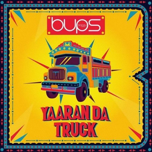 Yaaran Da Truck Bups Saggu