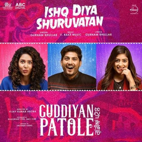 Ishq Diya Shuruvatan Gurnam Bhullar