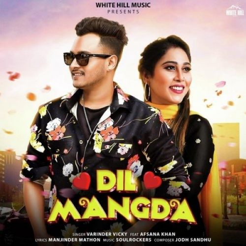 Dil Mangda Varinder Vicky, Afsana Khan