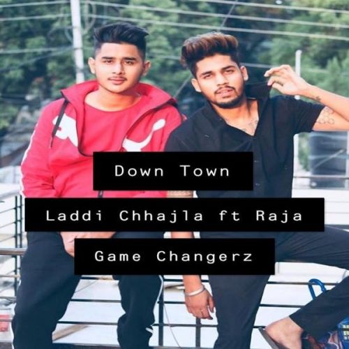 Down Town Laddi Chahal