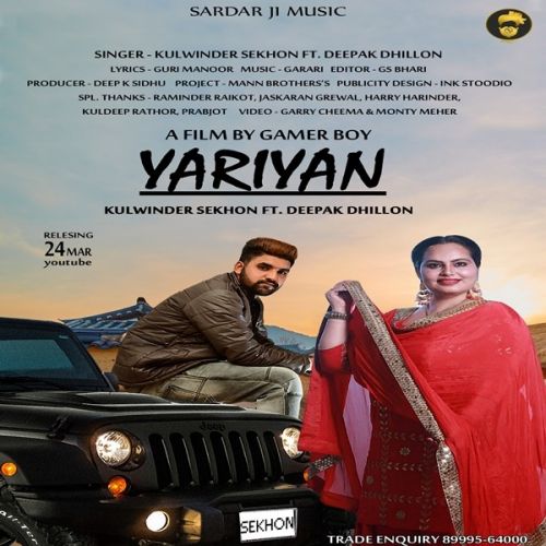 Yariyan Kulwinder Sekhon, Deepak Dhillon