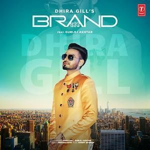 Brand Dhira Gill, Gurlej Akhtar