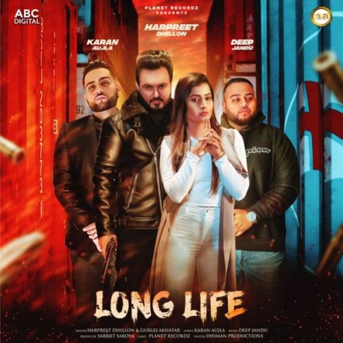 Long Life Harpreet Dhillon