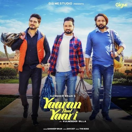 Yaaran Naal Yari Sandeep Brar, Kulwinder Billa