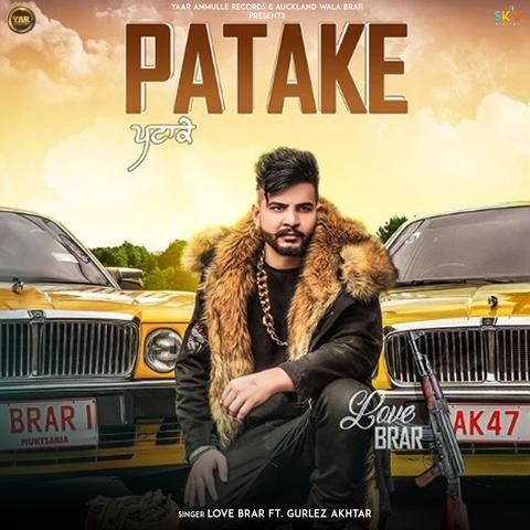 Patake Love Brar, Gurlez Akhtar