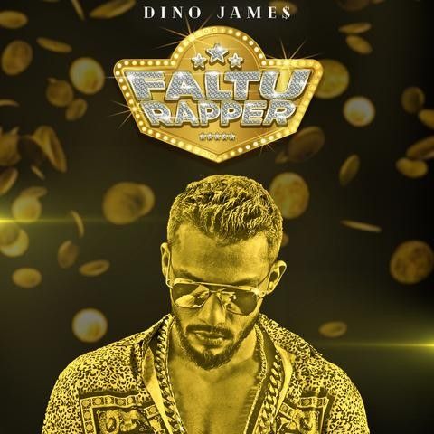 Faltu Rapper Dino James