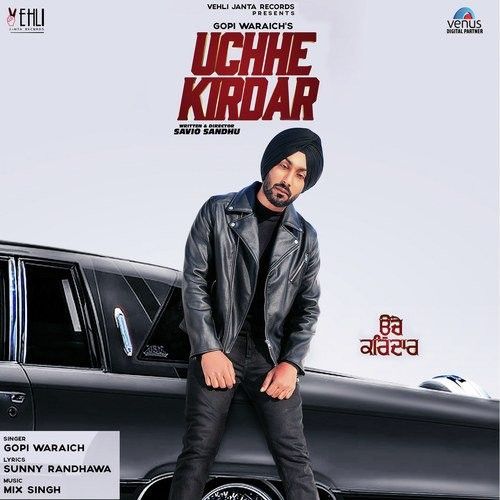 Uchhe Kirdar Gopi Waraich