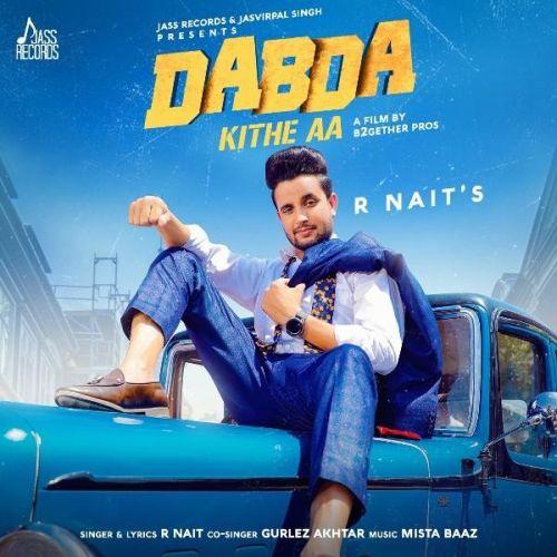 Dabda Kithe Aa R Nait, Gurlez Akhtar