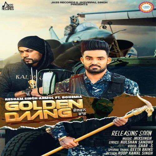Golden Daang Resham Singh Anmol, Bohemia
