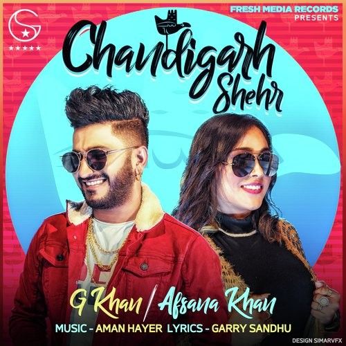 Chandigarh Shehr G Khan, Afsana Khan