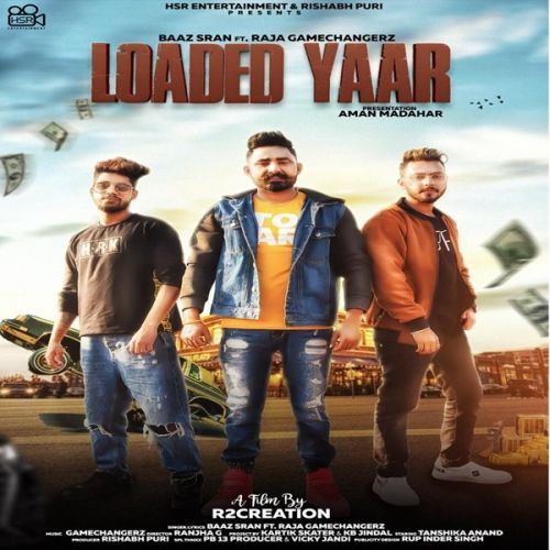 Loaded Yaar Baaz Sran, Raja Game Changerz