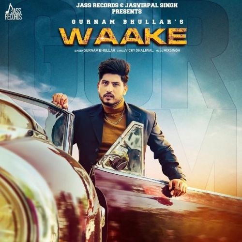 Waake Gurnam Bhullar