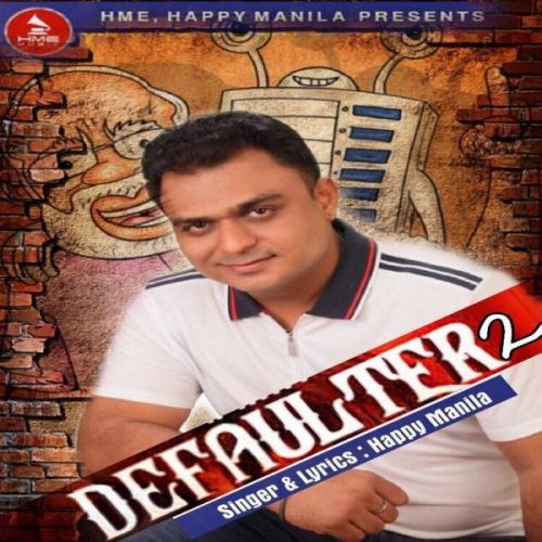 Defaulter 2 Happy Manila, Ekta Dogra