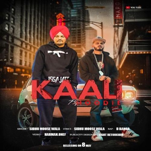 Kaali Hoodie Sidhu Moose Wala, D Banga