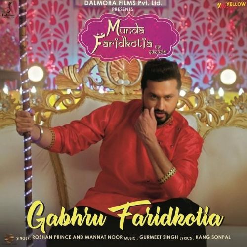 Gabhru Faridkotia Roshan Prince, Mannat Noor