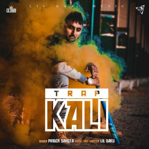 Trap Kali Pinder Sahota