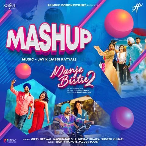 Manje Bistre 2 Mashup Nimrat Khaira, Gippy Grewal