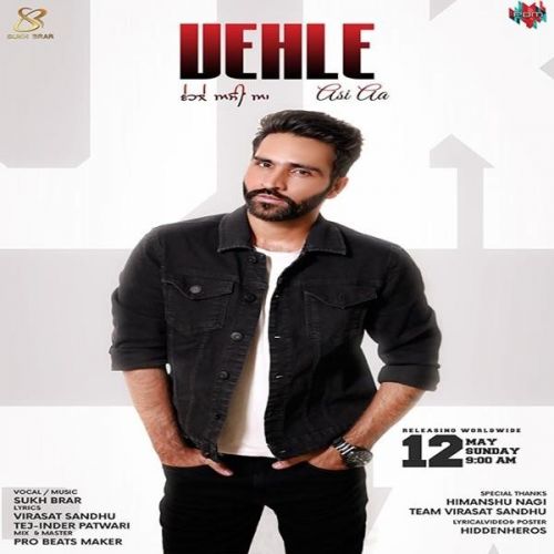 Vehle Asi Aa Sukh Brar