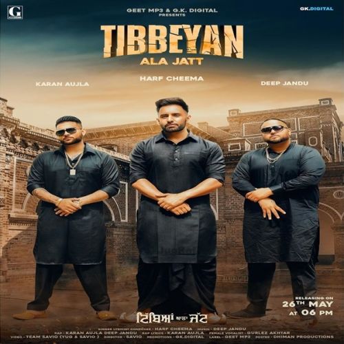 Tibbeyan Ala Jatt Harf Cheema, Gurlez Akhtar, Karan Aujla