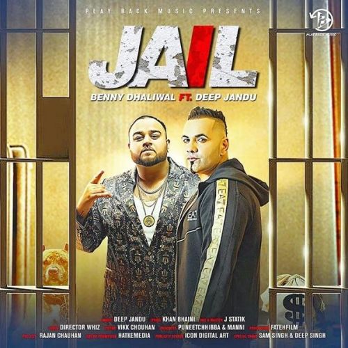 Jail Benny Dhaliwal, Deep Jandu